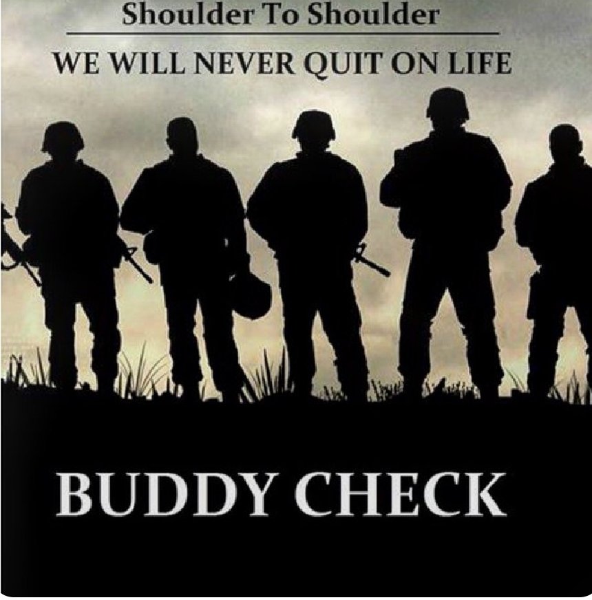 Buddy Check #22tonone #Veterans #veteransuicide @DarinArmstrong @brian_753 @mil_vet17 @0331M60 @Veteran_USARMY @LegionD11 @NavyVet9200