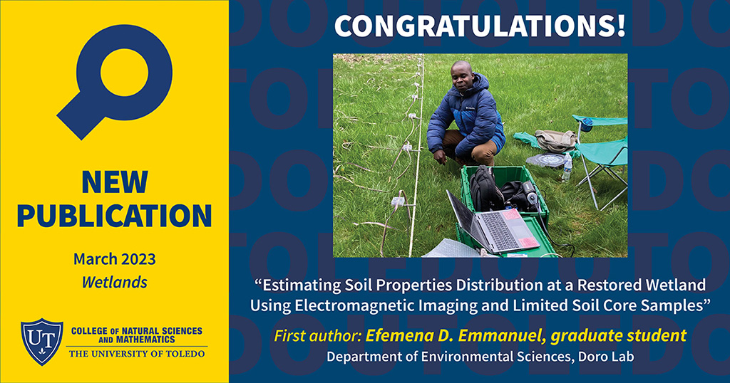 Congrats to first author &amp; graduate researcher <a href="/EfemenaEmmanue1/">Efemena Emmanuel</a> <a href="/UToledo/">The University of Toledo</a> (<a href="/dorokio/">Kennedy Doro</a> Lab), on a paper published in Wetlands, “Estimating Soil Properties Distribution at a Restored Wetland Using Electromagnetic Imaging and Limited Soil Core Samples”. bit.ly/41ACOvW #UToledo