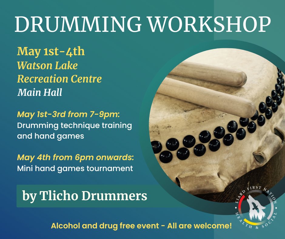 Liard_FN's tweet photo. #Drumming Workshop, May 1st-4th🪘
Tlicho Drummers will be leading this exciting event at #WatsonLake Recreation Centre, Main Hall. The event will end with a tournament!🏆

This is an alcohol and drug free event, all are welcome. We hope to see you there!

#Yukon #FirstNations https://t.co/ReMFFotCbR