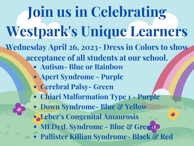 Westpark Wildcats... Help celebrate our unique learners on Wednesday April 26th! Dress in one of the many colors listed below!!!

🌈❤️🧡💛💚💙💜🖤🤍