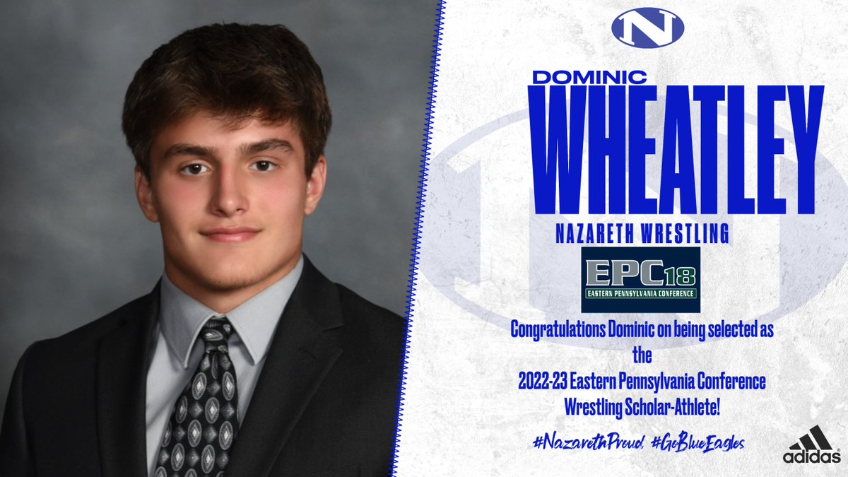 NAHSBlueEagles's tweet photo. Big congratulations to Dominic Wheatley on being named the Eastern Pennsylvania Conference Scholar-Athlete in Wrestling! Demonstrating excellence in the classroom & in on the mat!
#NazarethProud #GoBlueEagles @NazWrestling https://t.co/SHfW2hkEi8