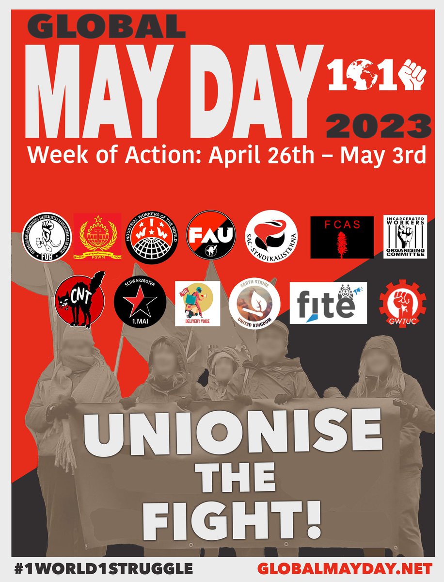 13 radical labour unions/ federations stand behind the call for #GlobalMayDay2023: globalmayday.net/gmd2023

Comrades of <a href="/IrelandIww/">IWW Ireland</a> made this poster to be used freely worldwide. A version incl. a blank space for local details is in the making.

#unionisethefight
#1world1struggle