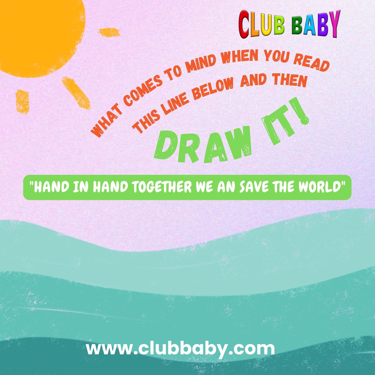 clubbabyworld's tweet photo. Calling all little artists! What comes to mind when you read the line 'HAND IN HAND TOGETHER WE CAN SAVE THE WORLD'
"DM us and get a free gift"
#drawingoftheweek #kidsartwork #kidslearningactivities #kidslearningenglish #kidslearningcentre #clubbaby #clubbabyworld https://t.co/R7hSrh94pF