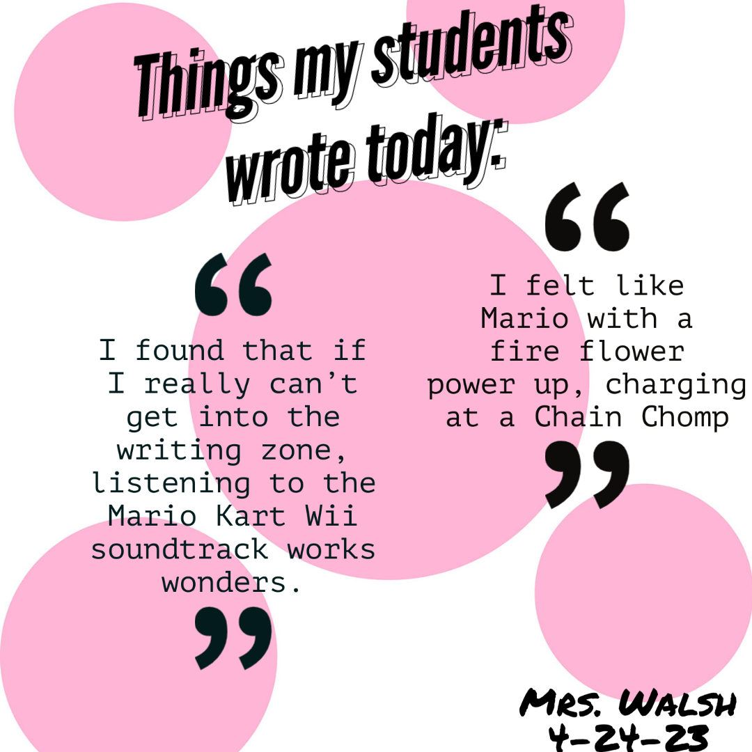 Things that made me smile today...
#ThingsSeniorsSay
#CollegeWriting
#NarrativeReflection
#MarioOnTheBrain
#engchat