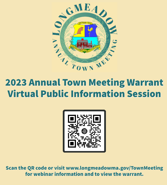LongmeadowMA's tweet image. Do you have questions or want to learn more about specific articles on the 2023 Annual Town Meeting Warrant? Please join us for a virtual public info session on Thursday, April 27, 2023, at 7 PM. Visit longmeadowma.gov/TownMeeting for webinar info and to view the warrant.