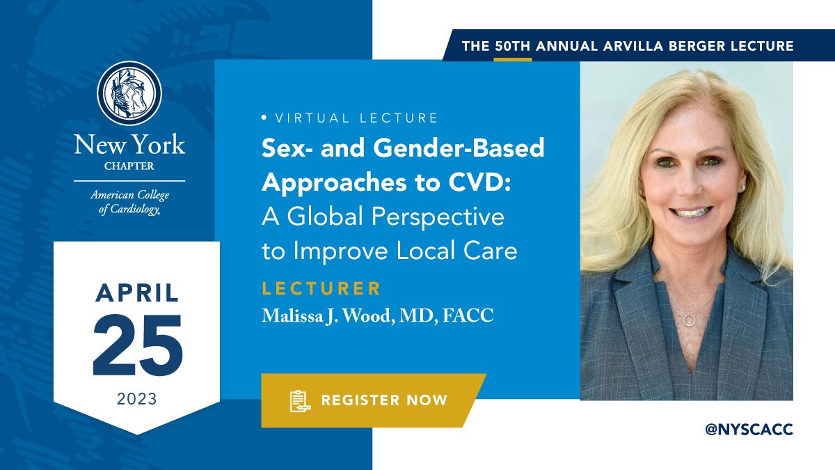 TOMORROW: There is still time to register for our 50th Annual Arvilla Berger Lecture, featuring @ACCinTouch’s very own @drmalissawood speaking about Sex- and Gender-Based Approaches to CVD: A Global Perspective to Improve Local Care! Register here: ny-acc.org/4-25-23-berger……