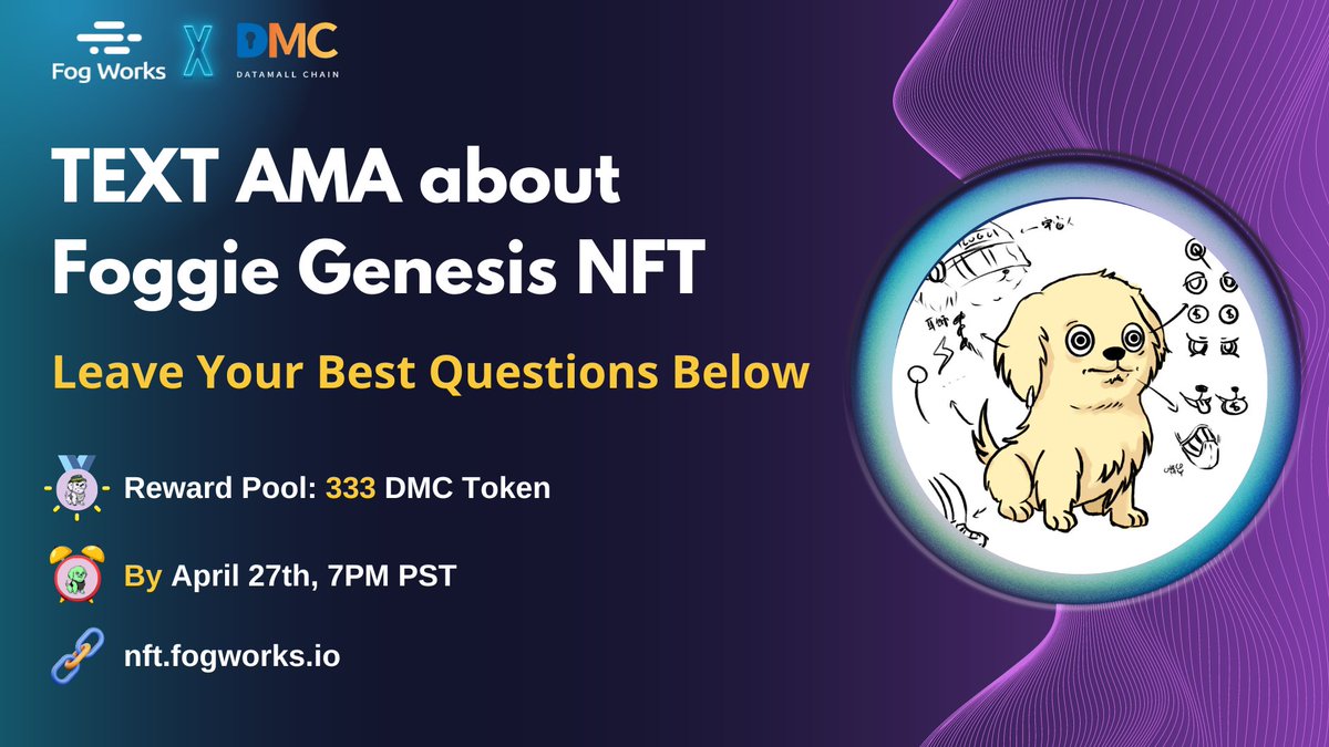 fogworksinc's tweet image. 🚀Foggie Genesis NFT is now LIVE ON @opensea
🔗nft.fogworks.io 

✨Text #AMA about Foggie Genesis NFT 
⏰Rewards Pool: 333 DMC    

〽️To Enter:  
✔️Follow @fogworksinc &amp;amp; @datamallcoin 
✔️Like, RT &amp;amp; Tag 3 friends 
✔️Leave your best questions &amp;amp; DMC wallet address below