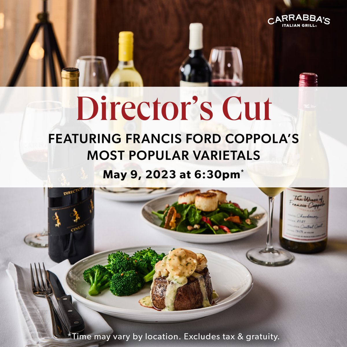 Lights, Camera, Action! 🎥 Join us at our May 9 Director's Cut Wine Dinner featuring a four-course wine dinner showcasing Francis Ford Coppola's most popular wines paired with our chef-crafted menu. RSVP to your Carrabba's today at carrabbas.com/winedinner. #CarrabbasWineDinner
