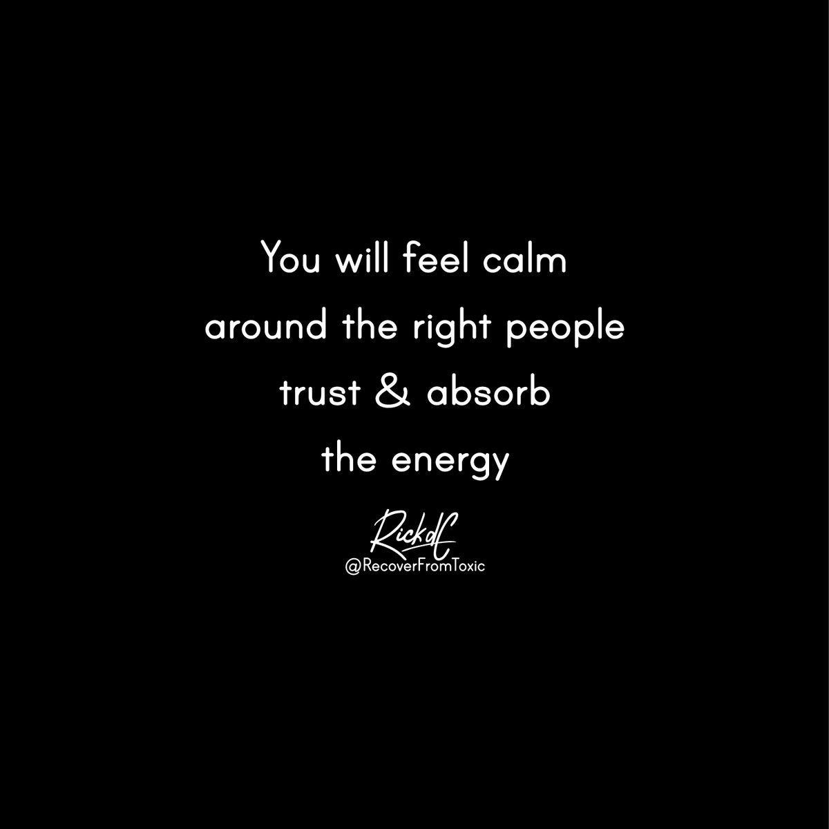 RecoverToxic's tweet photo. 😌 You will feel calm around the right people, trust &amp; absorb the energy.
~ Rick dC @RecoverFromToxic

#energy #calm #therightpeople #trust #absorb #mentalwellness https://t.co/riyawvwKuq