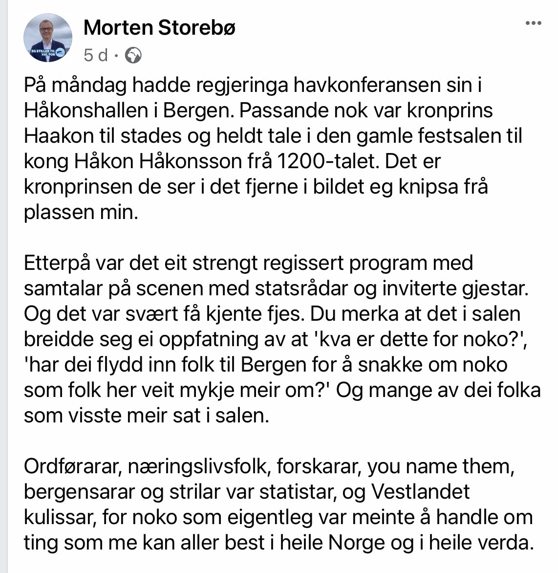 KrHoaas's tweet image. Forrige uke gikk #OneOceanWeek av stabelen i Bergen. Mandag var det regjeringens Havbrukskonferanse i Håkonshallen. Det ble en litt underlig seanse, en følelse jeg delte med mange. Første del av dette Facebook-innnlegget fra Austevoll-ordfører @MortenStorebo er beskrivende