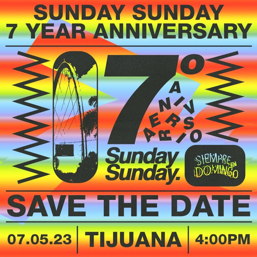 7mo Aniversario de Sunday Sunday en #Tijuana 

…y-tijuana-7mo-aniversario.boletia.com