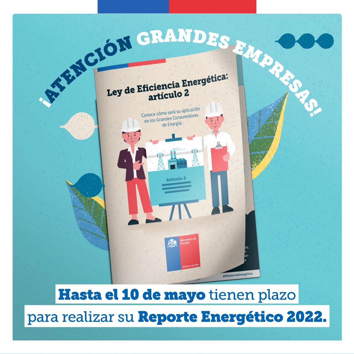 MinEnergia's tweet photo. Atención Empresa. Recuerda, quedan 17 días para que realices tu Reporte Energético según Decreto 163 Exento. ⚡️

Revisa si estas en el listado del Ministerio de Energía en https://t.co/7EmAayJpps

Si aún no tiene un perfil creado en la plataforma, escribe a bne@minenergia.cl https://t.co/Y0wVTO2wGQ