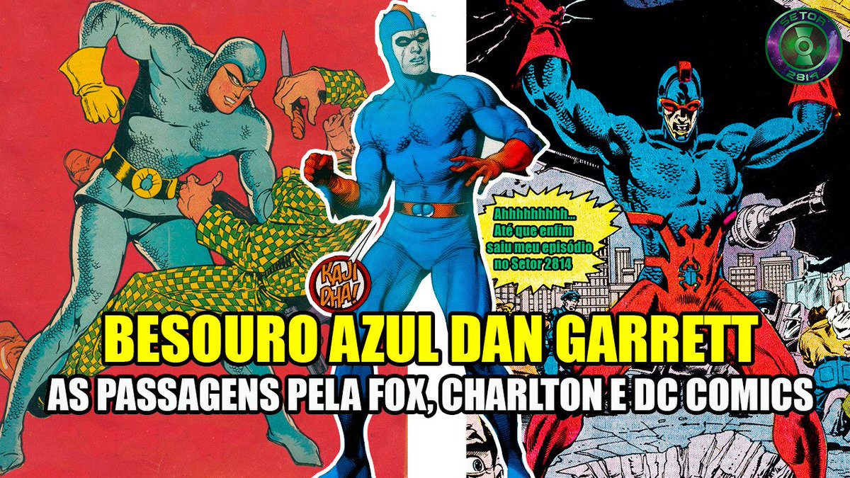 Setor_2814's tweet photo. Saiu vídeo novo no canal. Contei a parte 2 finalizando a história completa do primeiro besouro azul Dan Garrett para enterem melhor sobre o filme do Besouro que sai Jajá

https://t.co/Z15WmzJGrm https://t.co/qhL4le9Tw9