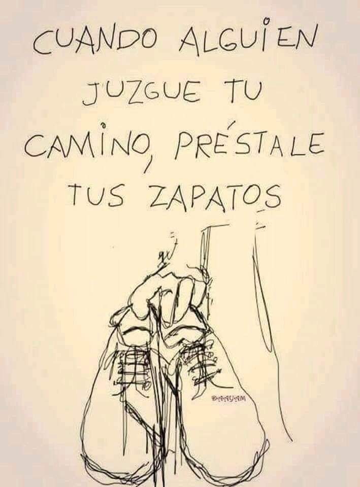 Motivosentuvida's tweet photo. Cuando alguien juzgue tu camino, prestale tus zapatos! 👟👠 https://t.co/insrX27bQ8