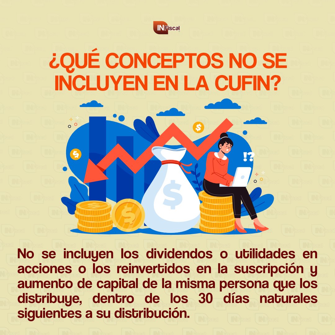 IN_Fiscal's tweet photo. La CUFIN es un asiento que permite llevar el control del resultado fiscal acumulado de cualquier empresa que ya ha sido sujeto a ISR.
#cufin #contadoresmexico #isr #contadores #INFiscal https://t.co/wQ03VdKGGK