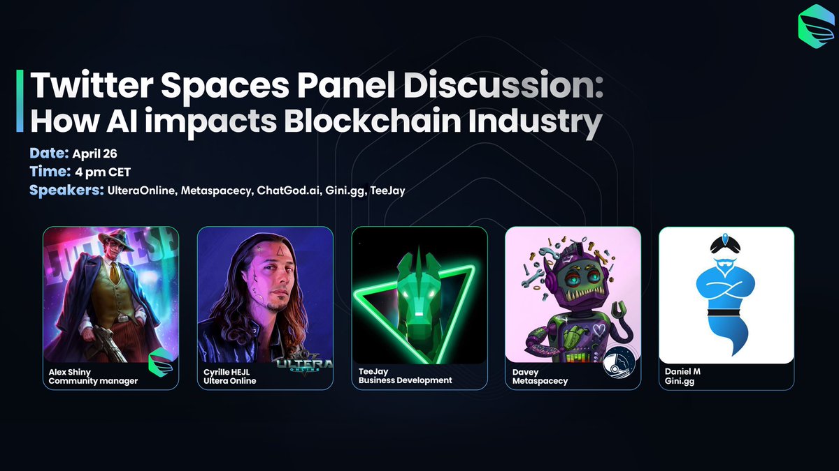 Calling all AI enthusiasts 📣

We’re announcing our first Panel Discussion on Twitter Spaces 
The main topic is How AI impacts Blockchain Industry

Date: April 26 
Time: 4 pm CET
Speakers: <a href="/ULTERAonline/">ULTERA online</a> <a href="/metaspacecy/">Metaspacecy</a> @TeeJayUNCX <a href="/AiScheduler/">GiniAI</a> ChatGod.ai