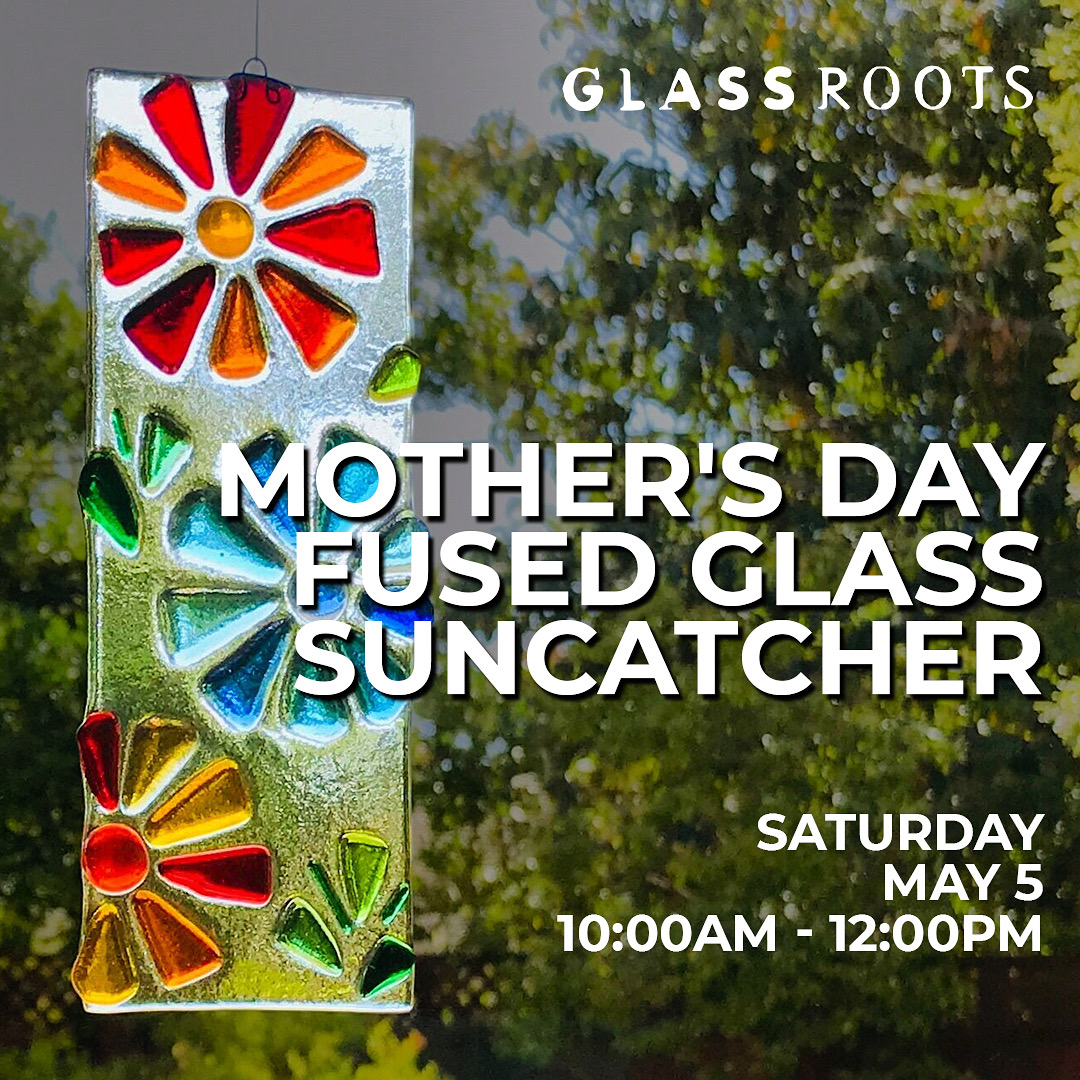 GlassRoots's tweet image. Dazzle your mom this year and celebrate Mother’s Day in a truly unique way! Join us at our glass art studio for a FUSED GLASS SUNCATCHER workshop and create a stunning piece of art that will capture the sun’s rays and your mom’s heart.  #LoveMom #CreateArt #MothersDay