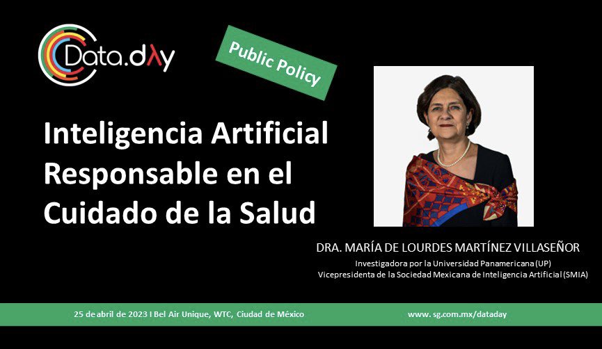 smia_mx's tweet image. El #DataDay2023 presenta la ponencia  &quot;Inteligencia Artificial Responsable en el Cuidado de la Salud&quot;, con la Dra. @lmartinev, investigadora de la @UPingenieria y Vicepresidenta del @smia_mx 👏🏼

🗓️ 25 de abril
⏰ 15 hrs
📍 Bel Air Unique, WTC, CDMX
🎟️ sg1.run/ddmx23-ticketst

#RT