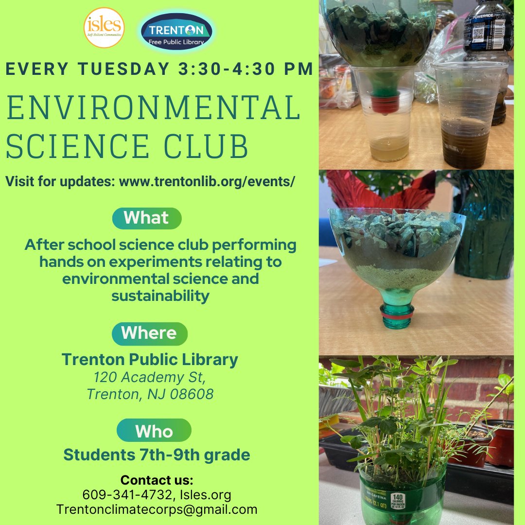 IslesInc's tweet photo. #YoungScientists & #Engineers, grades 7-9, meet us every Tuesday 3:30-4:30pm at the @TrentonPubLib for #youthenvironmentalscienceclub for #Students interested in overcoming our #environmentalchallenges. Hosted by Isles, students #conductexperiments #environment #sustainability https://t.co/sf7ZV3RW6C