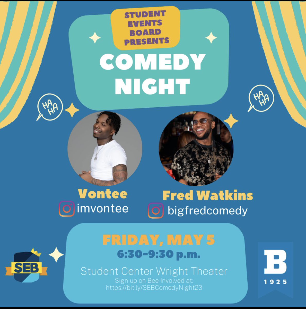 ubSEB's tweet photo. The University of Baltimore Student Event Board (SEB), Welcomes the UBALT community to a Comedy Night featuring  two of your favorite local comedians:⚡️@ImVontee and @BigFredComedy ⭐️#ubalt #studentengagement #studentlife https://t.co/421CreEPUv