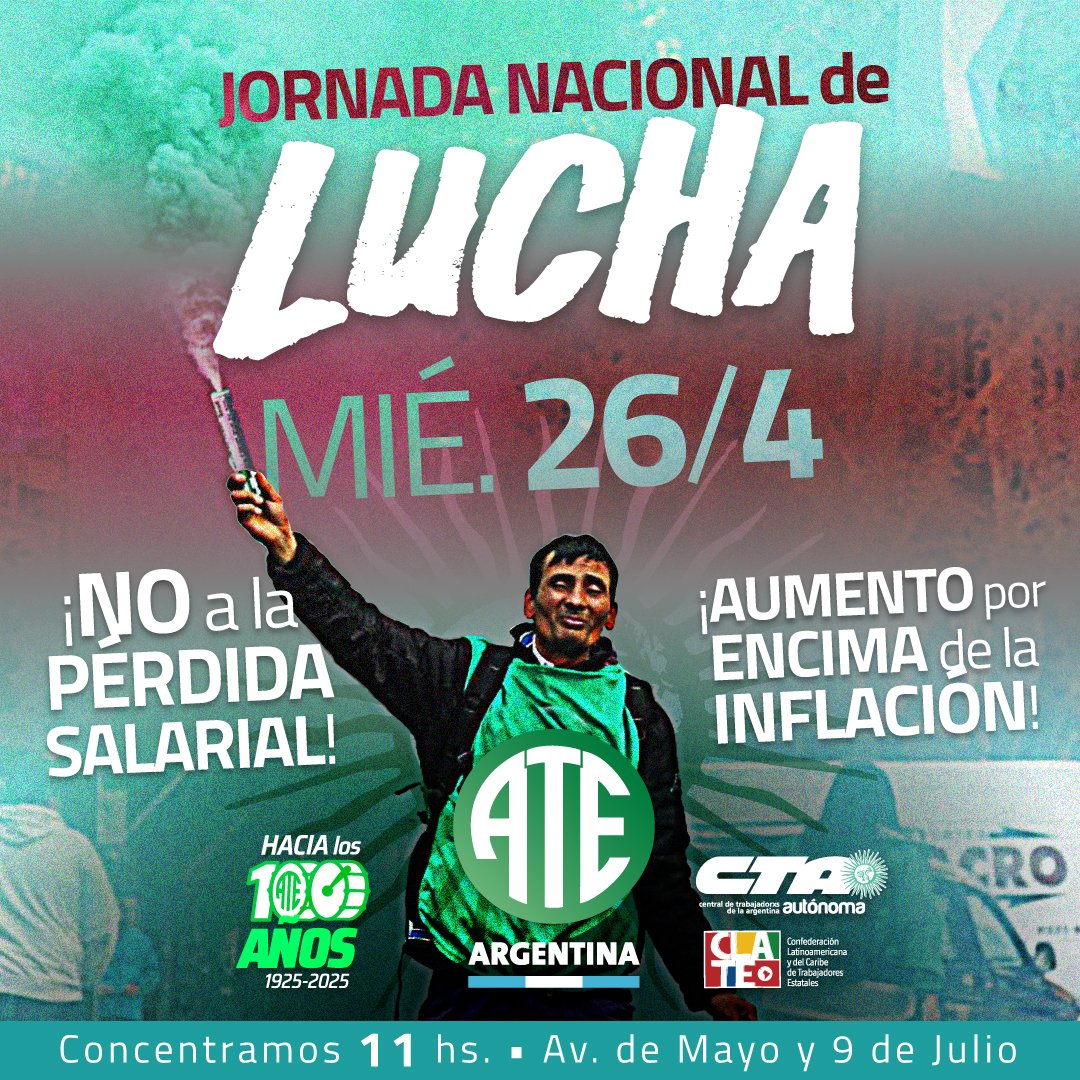 ateprensa's tweet photo. Jornada Nacional de Lucha ✊
Este MIÉRCOLES 26 de ABRIL:
• No a la pérdida salarial
• Aumento por encima de la inflación
📌Concentramos 11 hs. en Av. de Mayo y 9 de Julio
#ATElucha https://t.co/HhB6sTf22W