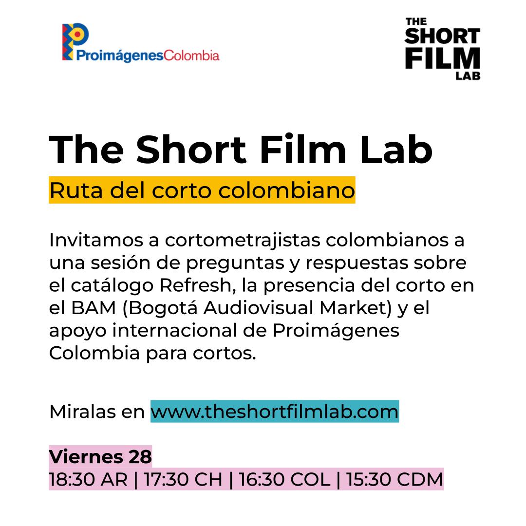 Proimagenes's tweet photo. 📌 En 2023 Colombia participará con dos capacitaciones en #TheShortFilmLab:
👉 RUTA DEL CORTO COLOMBIANO con @bam_bogota
📅 Viernes 28
👉 DISTRIBUIR ES COMUNICAR con la presencia de @bogoshorts
📅 Martes 25
👀 Info: https://t.co/N28vcDCv1X https://t.co/tJYfMe6p28