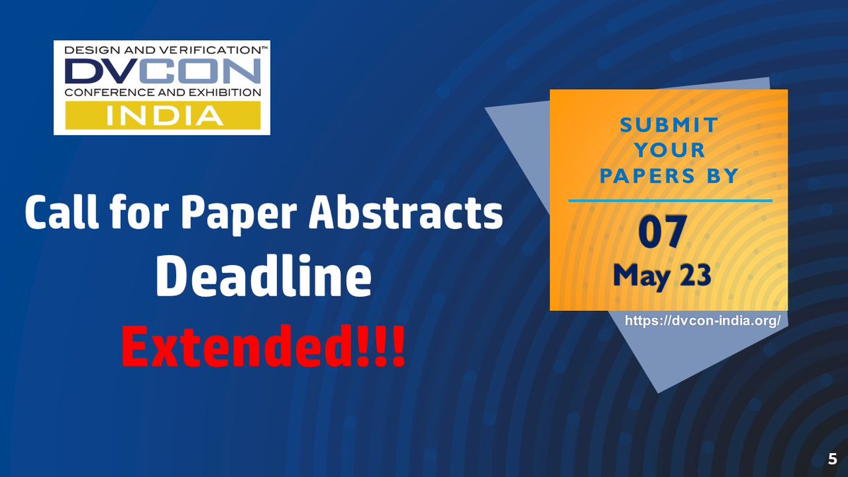 The DVCon India 2023 Call for Papers deadline has been extended to May 7! For more info and guidelines dvcon-india.org #DVConIndia #Accellera