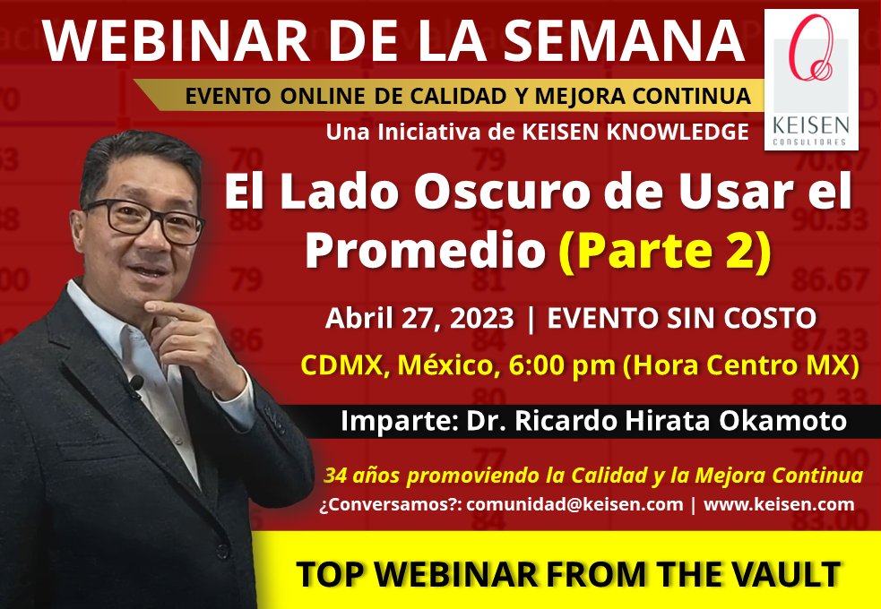 KEISENCENTER's tweet photo. ¡Agenda este evento! 27 abril 2023 | 6:00pm (Hora Centro MX)
KEISEN Consultores te invita al webinar: El Lado Oscuro de Usar el Promedio (Parte 2)
Regístrate en el link: https://t.co/wrsmVHfbEP
#MejoraContinua #Webinar #Aprendizaje #EstaVivo https://t.co/AfuJhjbHbL