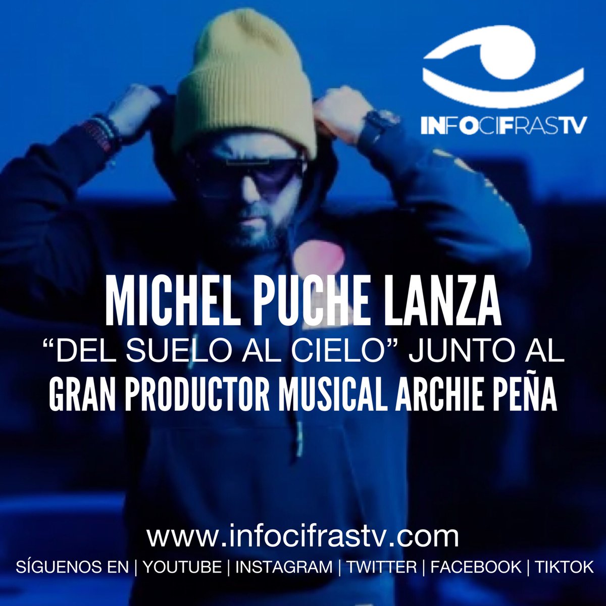 InfoCifras's tweet photo. MICHEL PUCHE LANZA “DEL SUELO AL CIELO” JUNTO AL GRAN PRODUCTOR MUSICAL ARCHIE PEÑA

Seguir Leyendo👇
https://t.co/YsXTf7De3I https://t.co/J30qsMzjGU