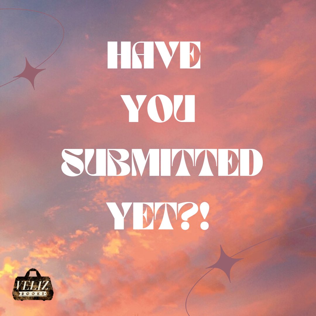 BooksVeliz's tweet photo. WE WANT YOU to submit to Veliz Books! We have a little less than two weeks of our open reading period. Where does the time go?! Submission guidelines/link in our bio. #openforsubmission #readingperiod #callforsubs https://t.co/dHH2uzUKtn