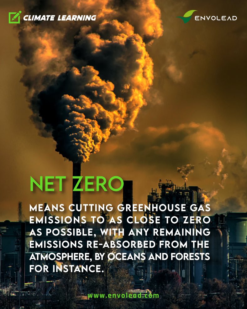 envolead's tweet image. Net Zero Climate refers to the goal of achieving a balance between the amount of greenhouse gas emissions produced and the amount removed from the atmosphere in order to limit global warming to 1.5°C or below, in line with the Paris Agreement's target.

#envolead #climatelearning
