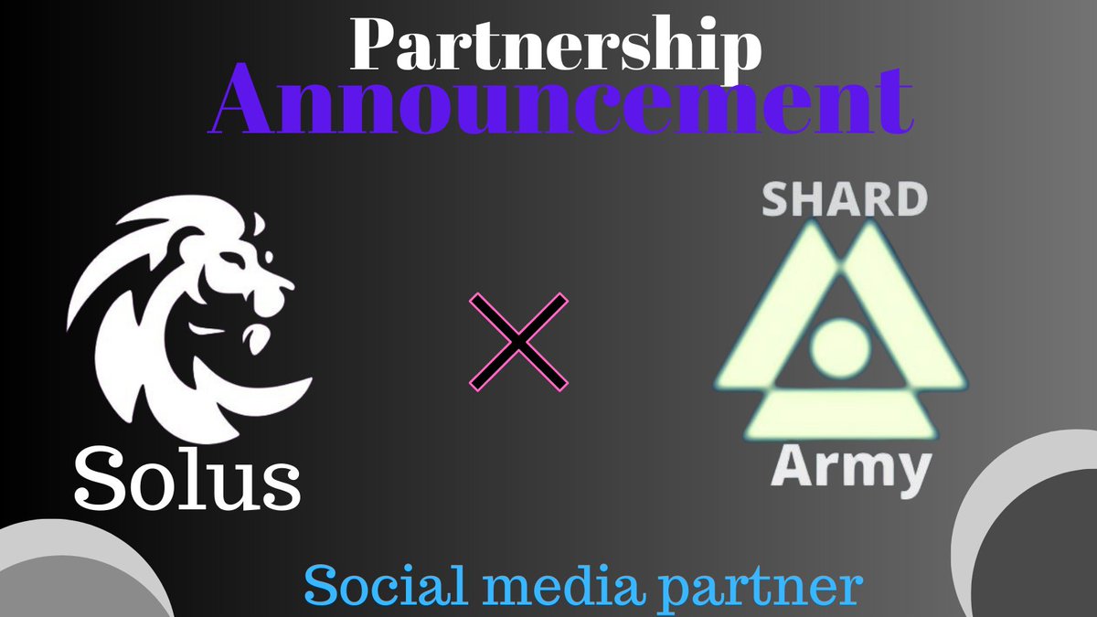 ShardArmy's tweet photo. Thrill to Announce we have partnership with @0x5olus as a social media partner.
   
Solus is a play to earn game and futures trading platform.
Follow:-@0x5olus
Join there TG and Discord link is below 👇 #SHARDEUM 
Stay updated with @ShardArmy https://t.co/TXTv0pDvMJ