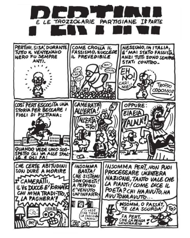 Il Pertini di Paz la pensa al contrario.
Buon 25 aprile.
W la Liberazione.