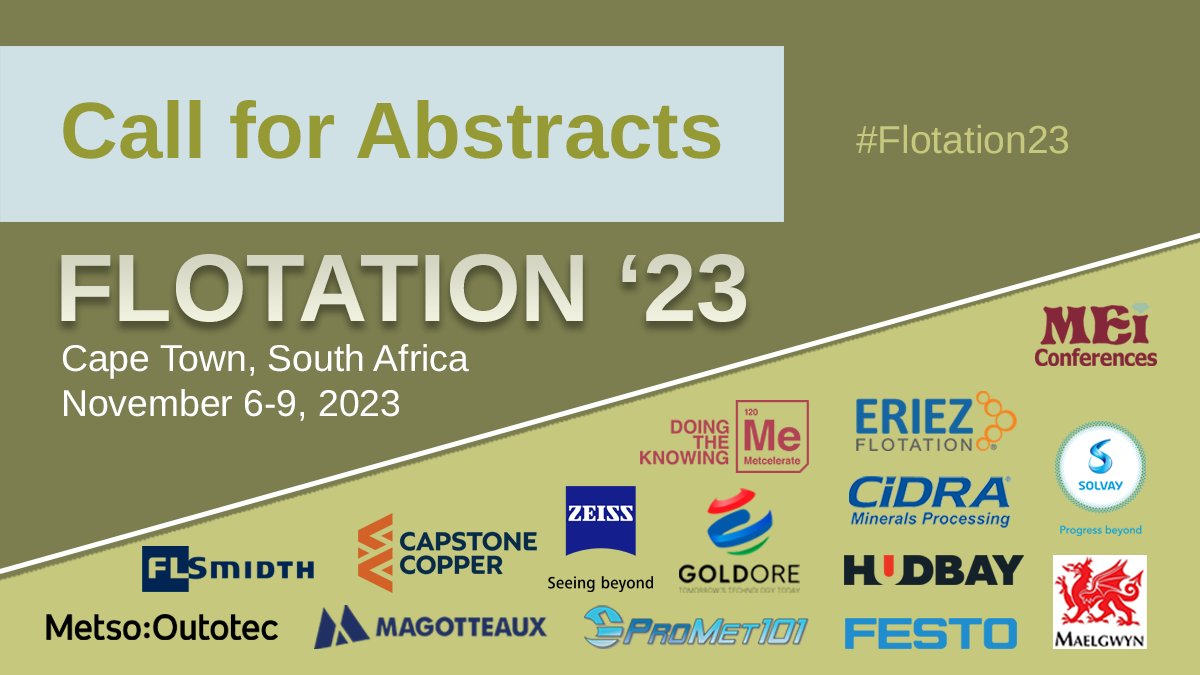 MEI_Conferences's tweet photo. A reminder that we have a Call for Abstracts for #Flotation23
More info 👉 https://t.co/UjwiIwPjTL
#mining #frothflotation #flotation #flotasyon #flotación #mineralprocessing #mineralsengineering #extractivemetallurgy #miningchemicals #FineFuture #sustainablemining https://t.co/V6mnxFySg1