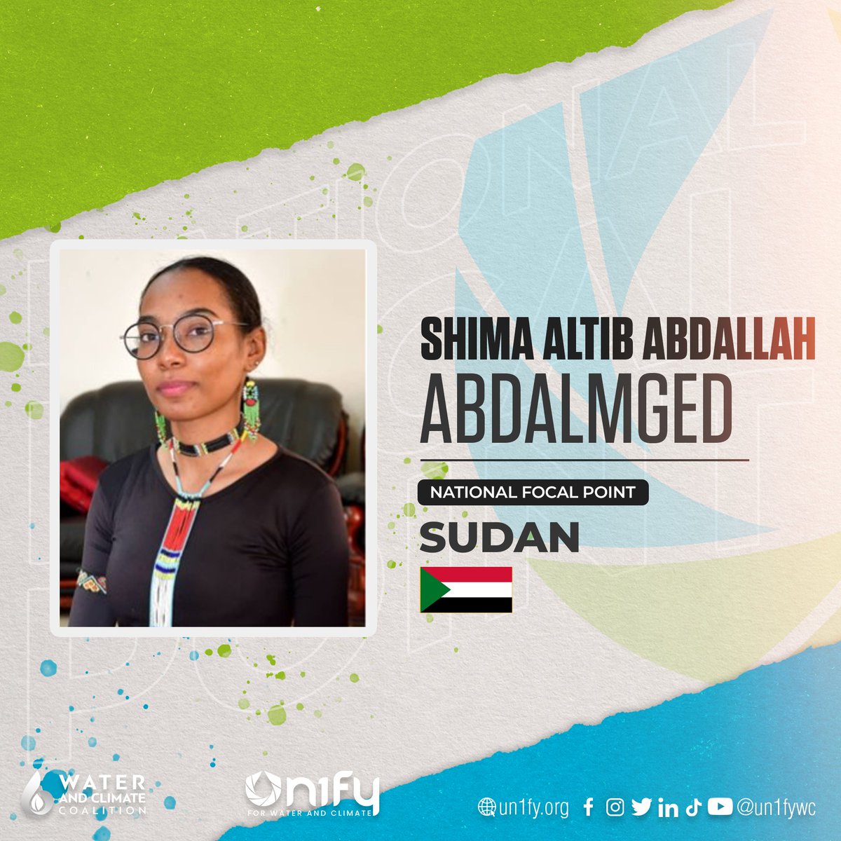 Introducing our National Focal Points for Sudan, Hafiz Ahmed Ibrahim Mohamed & Shima Altib Abdallah Abdalmged. Are you from Sudan and willing to advocate for water and climate? You can reach them via email at sudan@un1fy.org #un2023waterconference #WaterAction  #un1fy #un1fywc