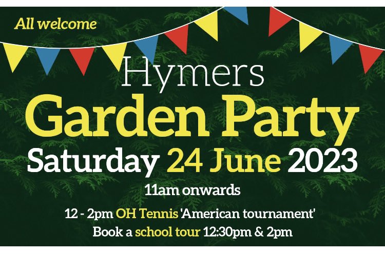 HcaHymers's tweet photo. ☀️ A date for your diaries☀️Saturday,  24 June 2023, 11am onwards, for our fabulous Garden Party. This is always a brilliant event for everyone in the Hymers community, we hope to see you all @Hymers_College https://t.co/Ao8VBbdCJc