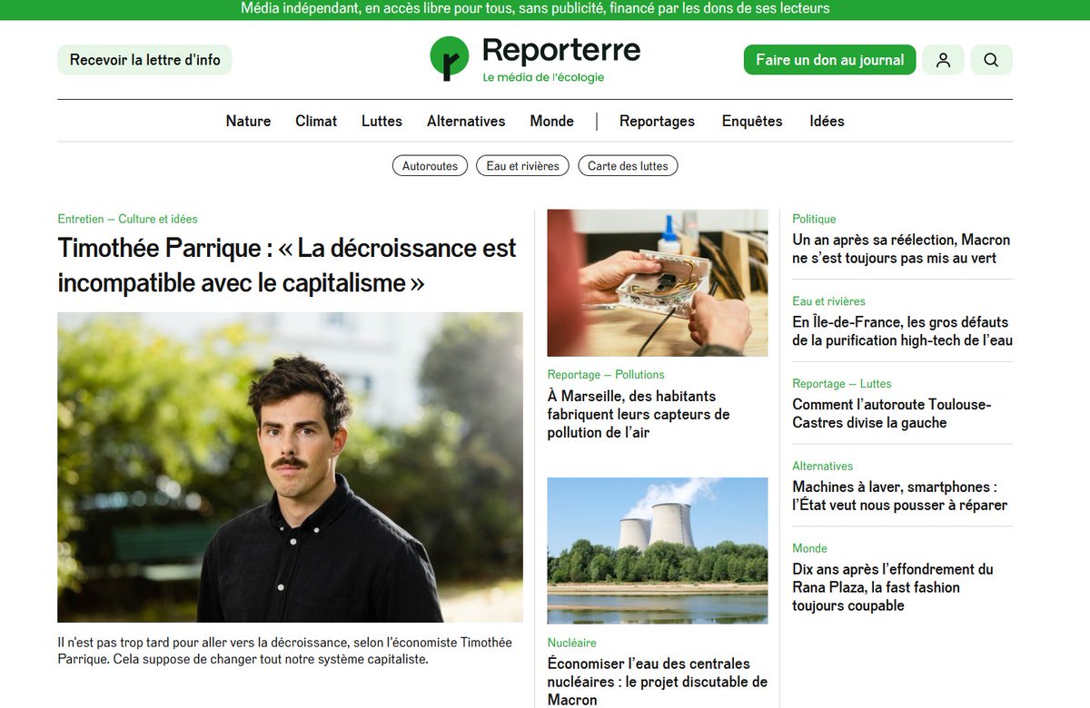 Aujourd'hui sur Reporterre : 

1⃣ @timparrique : « La décroissance est incompatible avec le capitalisme » 
2⃣ Les Marseillais fabriquent leurs capteurs de pollution de l’air <a href="/HLeloue/">Hildegard Leloué</a> 
3⃣ Économiser l’eau des centrales nucléaires : le projet discutable de Macron <a href="/EmilieMassemin/">Émilie Massemin</a>