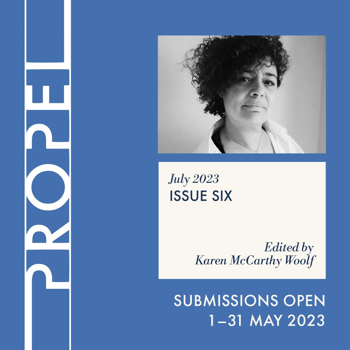 👀 A reminder for your diary that our next submissions window — for Propel Issue Six, edited by @KMcCarthyWoolf — will be OPEN 1–31 MAY 👀 Sign up to our mailing list to receive a reminder in your inbox > propelmagazine.co.uk/subscribe