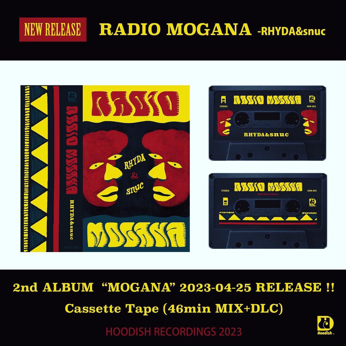 rhyda21's tweet photo. 本日、RHYDA&amp;snucカセットアルバム”RADIO MOGANA”発売です！
どんな卑劣な手を使ってでもゲットしてほしい！！全てをうけいれます！

Big shout out to
MaL,IRONSTONE,麻婆, ITL, ザッツライト師匠,IARA,AI.U, ABEEE, USHIO,
そしてHoodish Records!! https://t.co/cB0BdmSXal