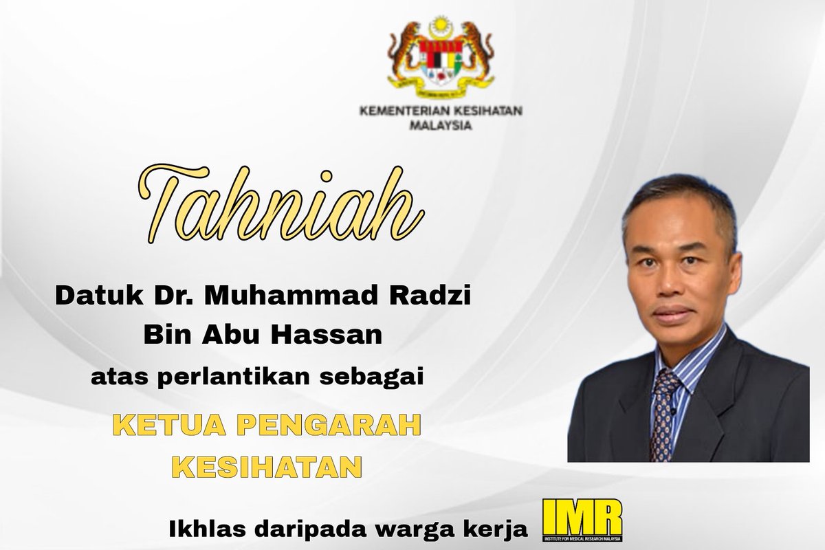 IMR_NIH's tweet photo. Ucapan tahniah buat Datuk Dr. Muhammad Radzi Abu Hassan dari warga kerja IMR di atas pelantikan sebagai Ketua Pengarah Kesihatan.
#nihmy
@radzi_dr https://t.co/hBz1SIUDfL