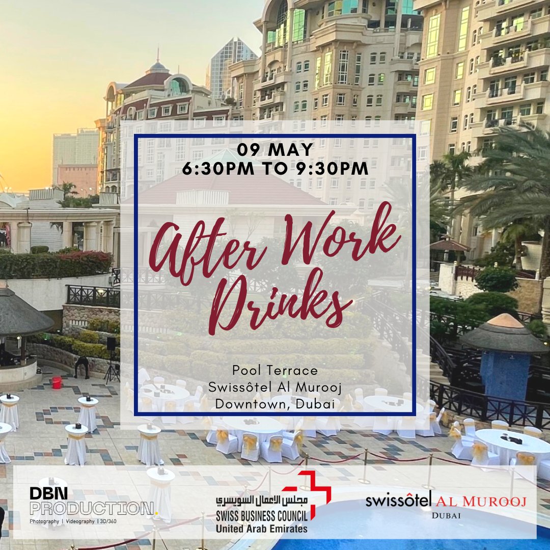 swissbcuae's tweet photo. Looking forward to welcoming you at the 'After Work Drinks' May edition, at the @swissotel Al Murooj
#afterworkdrinks #afterwork #networking #networkingevent #dubaievents #buildnetworks #dubai #businesscouncil #swissbcuae #swisscommunity #swissabroad #swissindubai #swissinuae https://t.co/ZNo2PA2Y1b