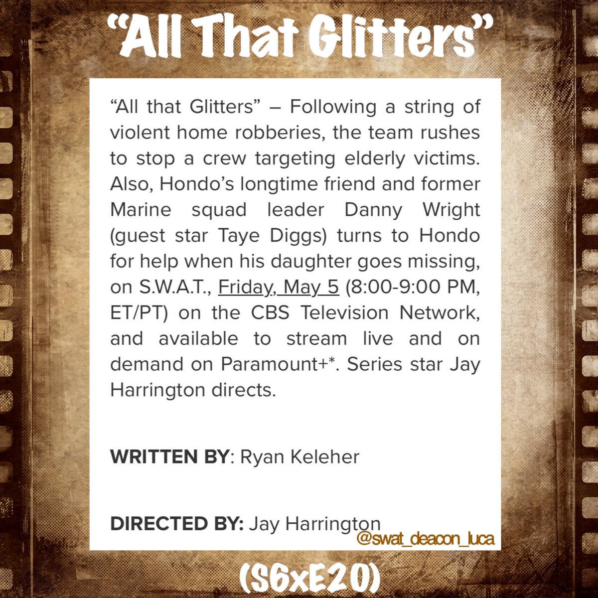 swat_deaconluca's tweet photo. Promo for “All That Glitters” Synopsis for @swatcbs Season 6 Ep 20. 

Written by: Ryan Keleher @RKeleher 
Directed by: Jay Harrington @jayharrington3 
.
.
#swat #swat2023 #SWATS6 #swatfridays #swatcbs #cbstv #sptv #rollswat #renewswat #renewswatseason7 #allthatglitters 
(S6xE20) https://t.co/xk1QB3AFEB