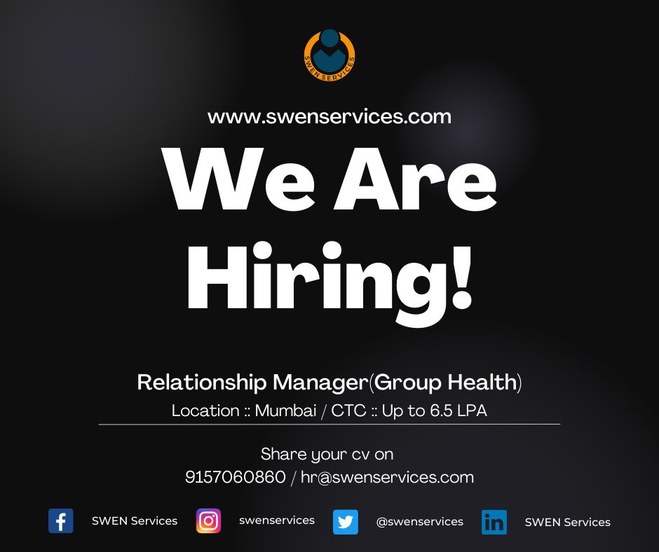 #hiringimmediately
#relationshipmanager
Get your #dreamjobs with #swenservices

#call or #share your CV on 9157060860 for more details.
#nocommission #nocharges #nofees #noregistration
#mumbaijobs #sales #marketing #healthinsurance #bfsi #banking #insuranceindustry #jobsinindia