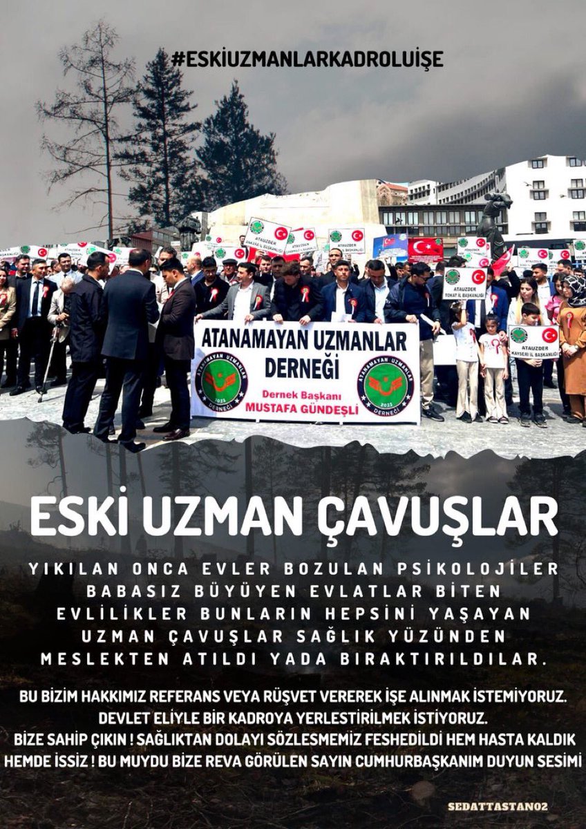 Sayın cumhurbaşkanım <a href="/RTErdogan/">Recep Tayyip Erdoğan</a>, Sayın bakanım <a href="/suleymansoylu/">Süleyman Soylu</a> uzman çavuşluktan ayrılanlar için kanunlar hukmunde kararname ile atanmak bizlerı duyun artık kanun var ama kimse bizi kurumların kapısından almıyor. Perişan olduk
<a href="/csgbakanligi/">T.C. Çalışma ve Sosyal Güvenlik Bakanlığı</a> <a href="/UlviYonter/">Dr.İzzet Ulvi YÖNTER</a> 
<a href="/MustafaSentop/">Mustafa Şentop</a> <a href="/vedatbilgn/">Vedat Bilgin</a>