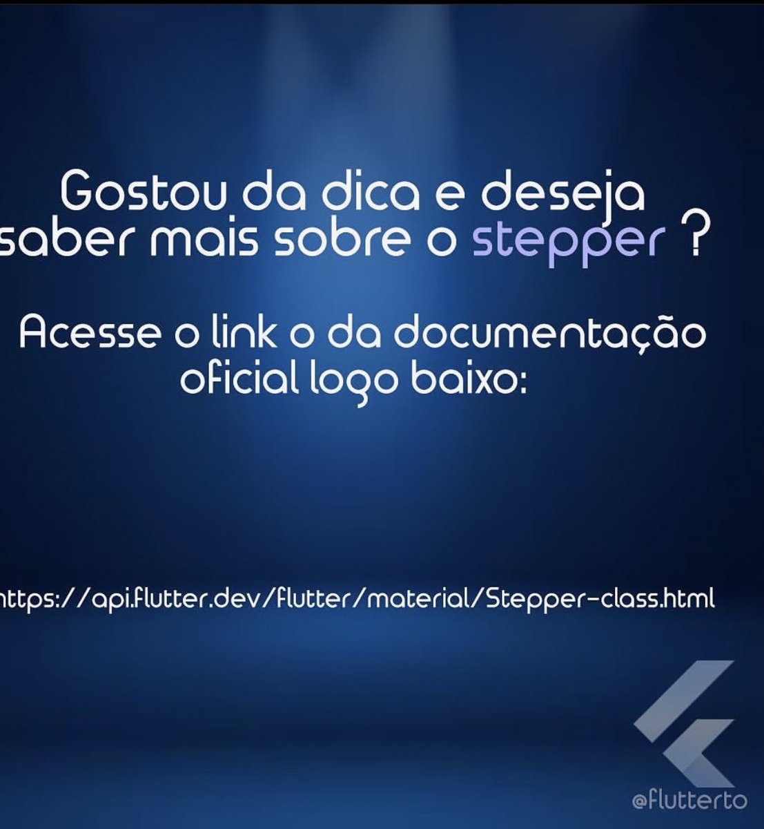 flutter_to's tweet image. Stepper e salvador de formulários. Também é um widget responsivo .