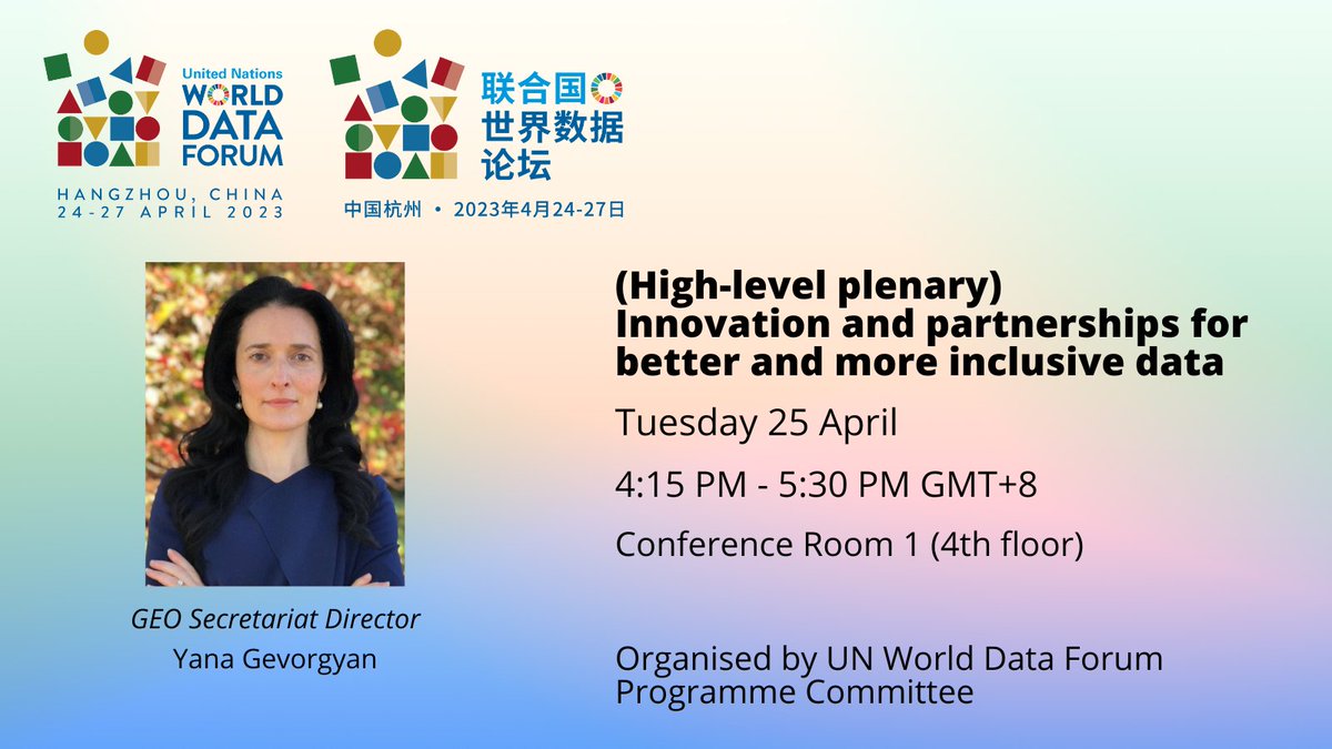 GEO Secretariat Director @YanaGevorgyan1 will speak at  High-level Plenary to provide her insights into innovation and partnerships for better and more inclusive data! 
@GEOSEC2025 
@UNDataForum
#UNWDF2023
#UNDataForum
@UNStats