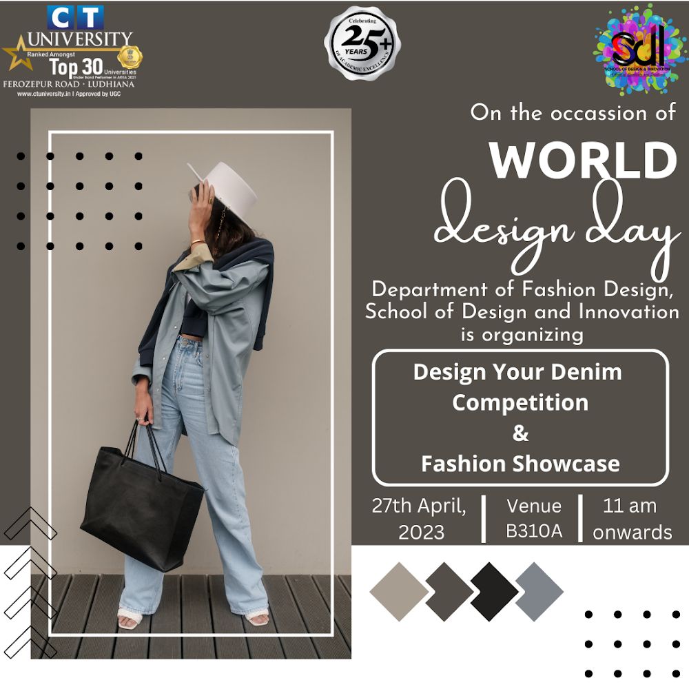 CT_University's tweet photo. On the occasion of World Design Day, Department of Fashion Design, School of Design and Innovation is organising 'Design Your Denim Competition & Fashion Showcase'.🤞💯
#CTU #fashion #artist #CTians #creativity #innovation #denimdesign #competition #multidesign #CTians #TeamCT https://t.co/0gjMeXMGmL