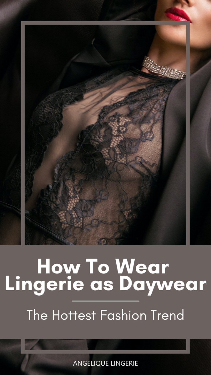 AngeliqueInc's tweet photo. "Who says lingerie is just for the bedroom? Spice up your day-to-day look with these tips for wearing lingerie as daywear! 🔥 
#lingerie #fashion #style #fashionblog

Read The Blog -> https://t.co/qf5v7KT9Yz https://t.co/ePhybbKvzz