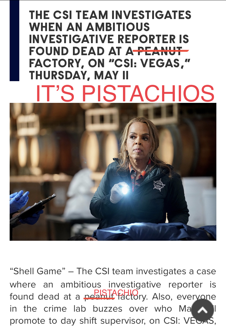 MarisaTam's tweet photo. I wrote the penultimate episode of #CSIVegas season 2! It airs May 11th and as I clarified on set literally every day of the shoot, "Shell Game" is about PISTACHIOS. (And murder. Always murder.) https://t.co/9pc7uquOyy