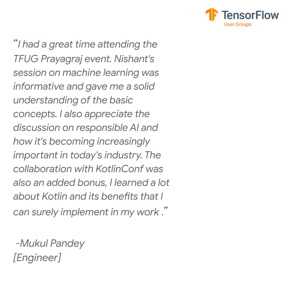 GoogleDevsIN's tweet photo. ⚡️TFUG Prayagraj collaborated with @kotlinconf for an amazing meetup based on Responsible AI.
✨Participants learnt about Kotlin along with real world applications of AI/ML, its social and ethical implications with techniques for building ML models.
#tensorflowusergroups https://t.co/fM2VSiB717